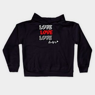 Love More Kids Hoodie